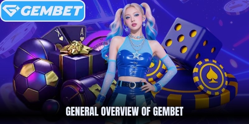 General Overview of Gembet 